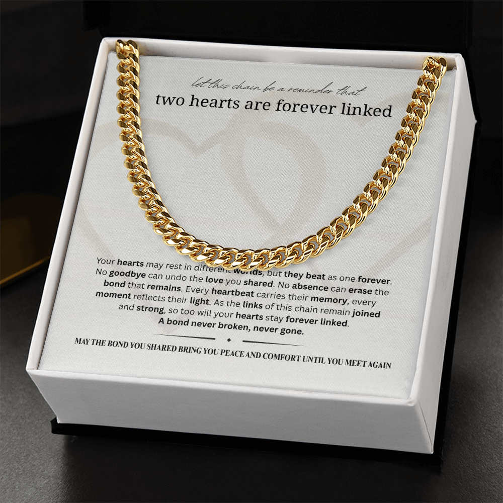Sympathy Gift for Men | Memorial Necklace for Men | Cuban Link Chain | Two Hearts Are Forever Linked | Stainless Steel or 18K Gold