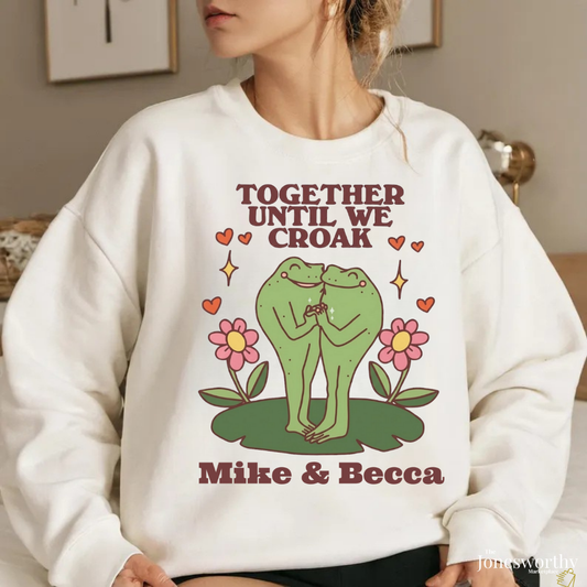Together Until We Croak  Garment Dyed Comfort Colors Sweatshirt | Personalized Frog Couple  | Valentines Anniversary Gift