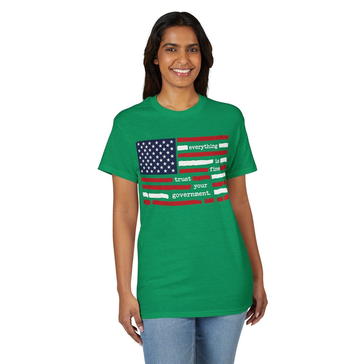 Everything Is Fine Trust Your Government Shirt | Patriotic Flag Tee | Gildan 8000 DryBlend® Unisex T-Shirt