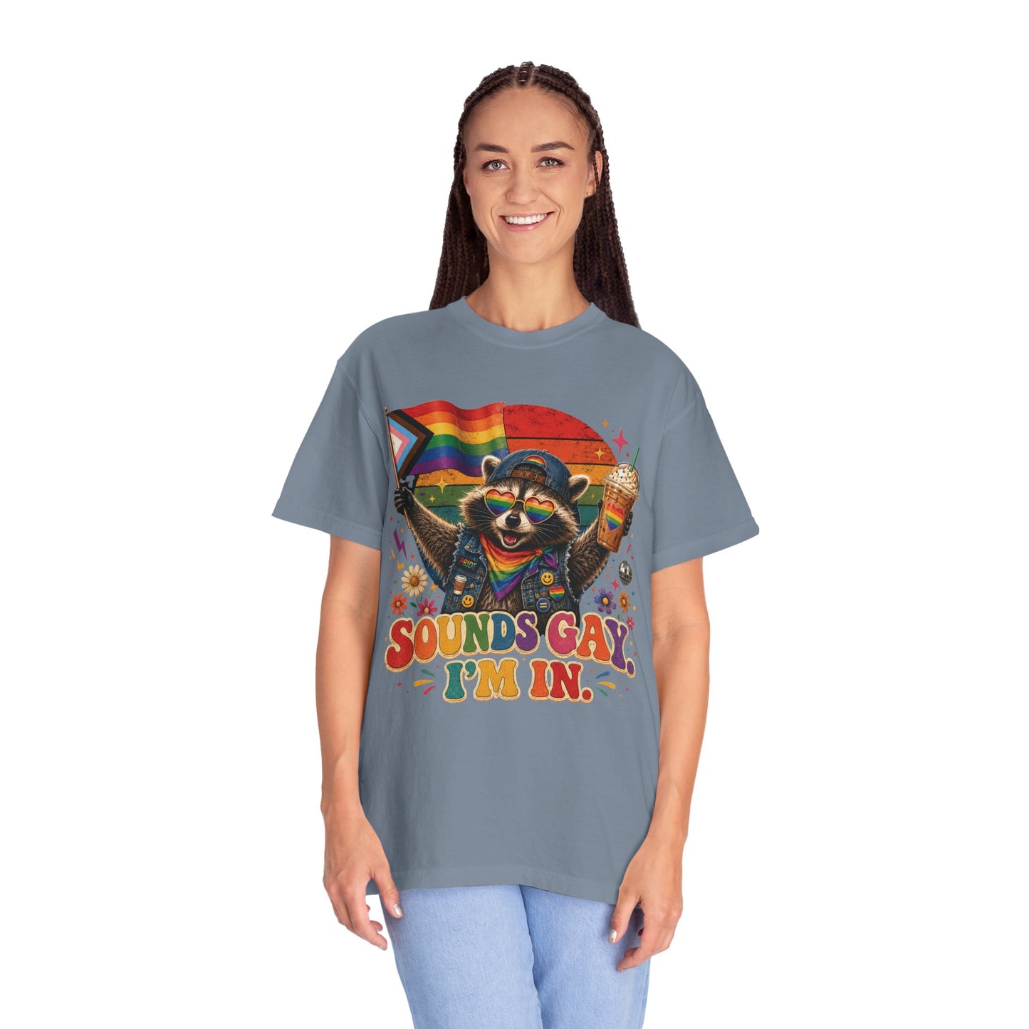 Sounds Gay I'm In Shirt, Pride Raccoon Tee, LGBTQ Pride Shirt, Ally Gift, Drag Brunch Shirt, Comfort Colors Graphic Tee