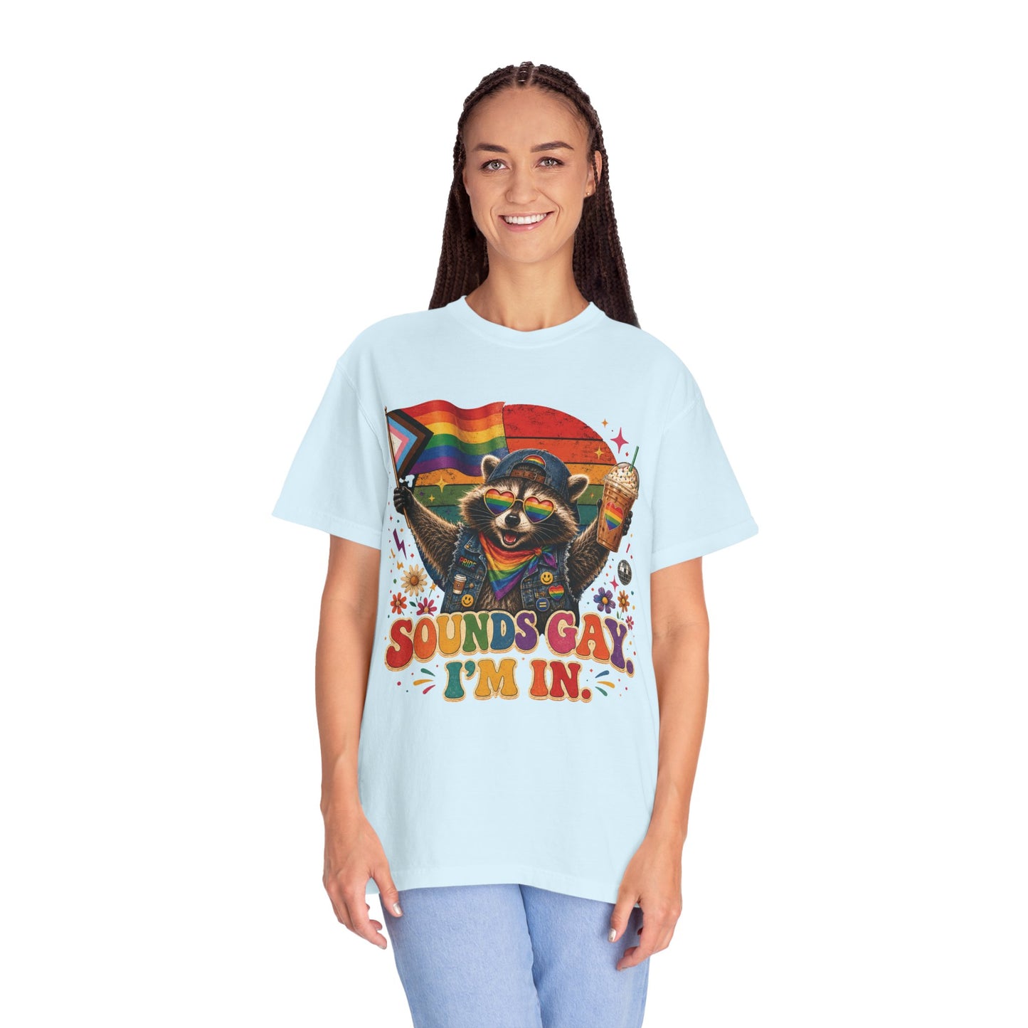 Sounds Gay I'm In Shirt, Pride Raccoon Tee, LGBTQ Pride Shirt, Ally Gift, Drag Brunch Shirt, Comfort Colors Graphic Tee