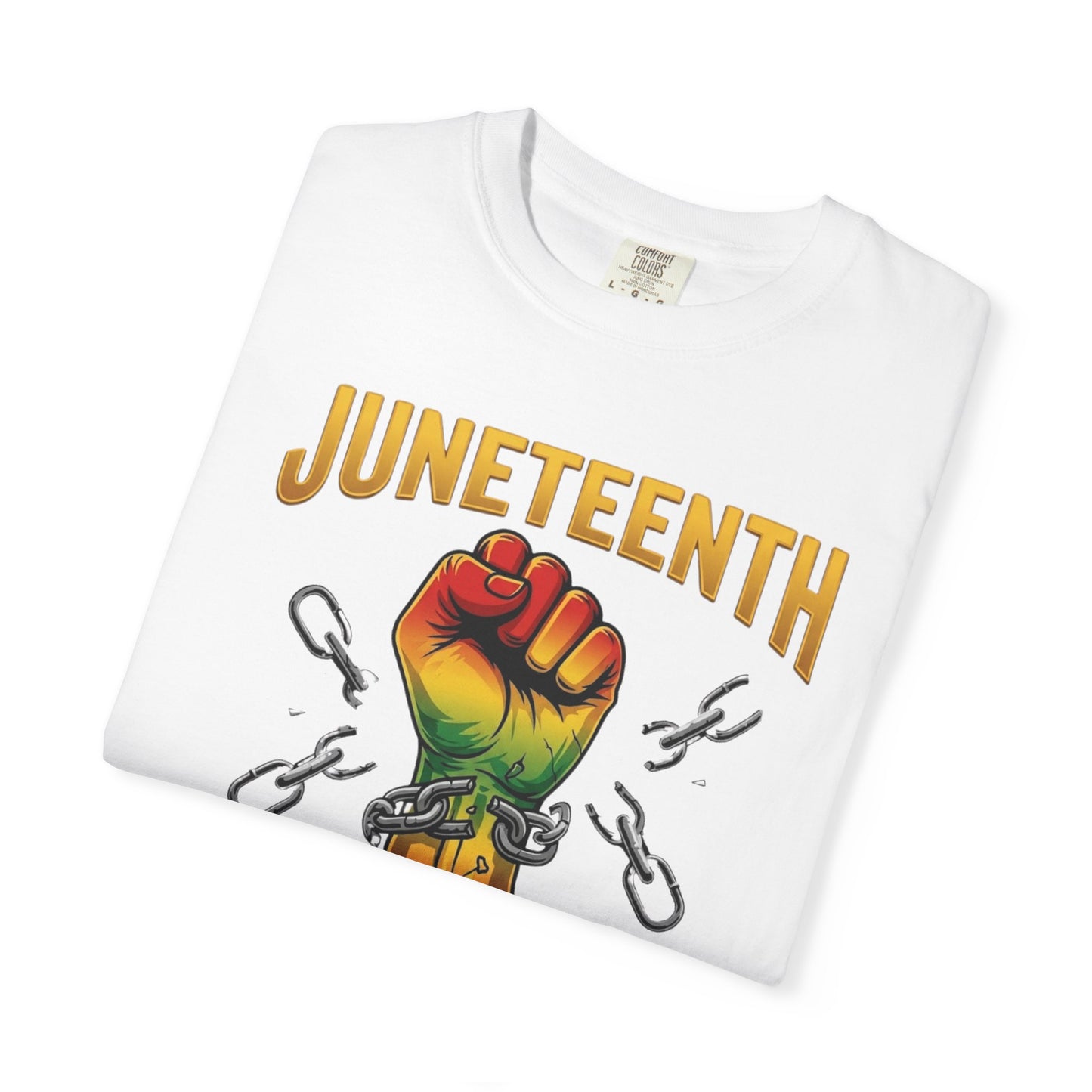 Juneteenth Breaking Every Chain Since 1865 Shirt | Juneteenth Celebration Tee | Black History Shirt | Comfort Colors® 1717