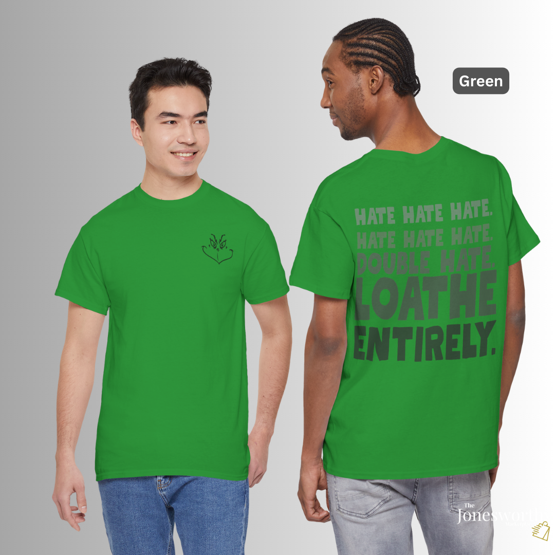 Hate. Loathe Entirely. Funny Holiday Tee Shirt • Hoodie • Sweatshirt • Ugly Christmas Sweater, Classic Christmas Movie Sweatshirt