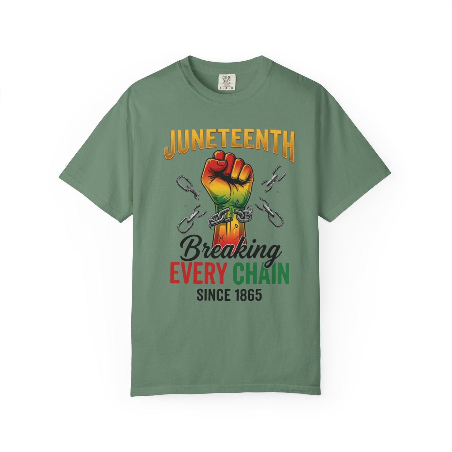 Juneteenth Breaking Every Chain Since 1865 Shirt | Juneteenth Celebration Tee | Black History Shirt | Comfort Colors® 1717