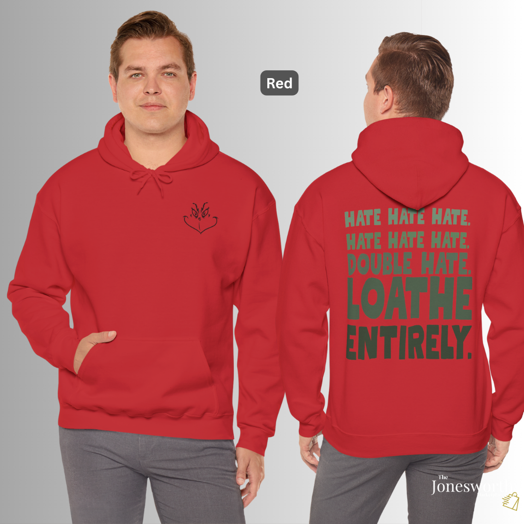 Hate. Loathe Entirely. Funny Holiday Tee Shirt • Hoodie • Sweatshirt • Ugly Christmas Sweater, Classic Christmas Movie Sweatshirt