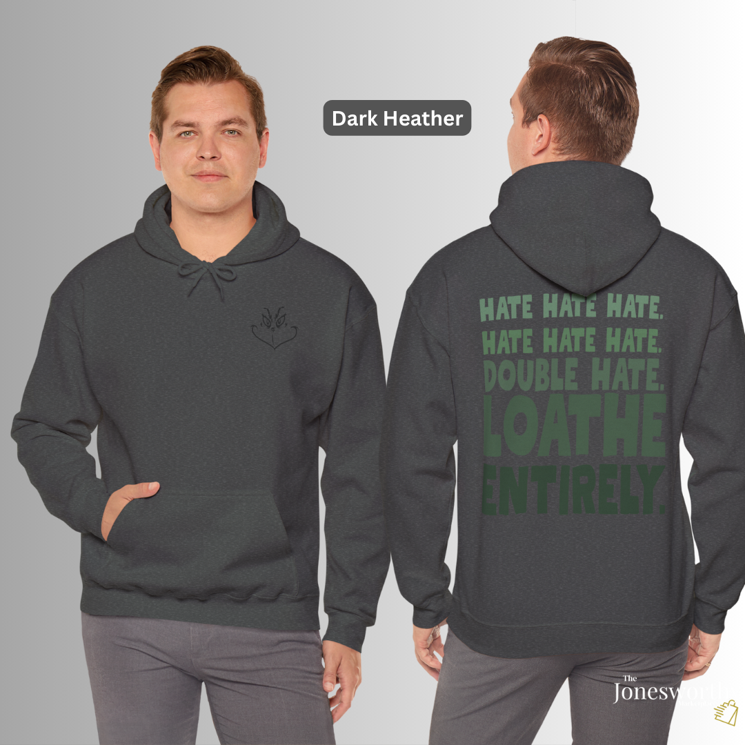 Hate. Loathe Entirely. Funny Holiday Tee Shirt • Hoodie • Sweatshirt • Ugly Christmas Sweater, Classic Christmas Movie Sweatshirt