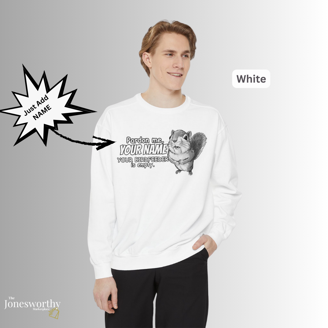 Personalized Squirrel Bird Feeder Comfort Colors Sweatshirt | Funny Bird Lover Gift