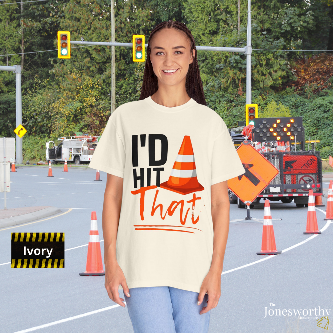 I'd Hit That Cone T-shirt | Funny New Driver Gift | Unisex Comfort Colors Garment Dyed