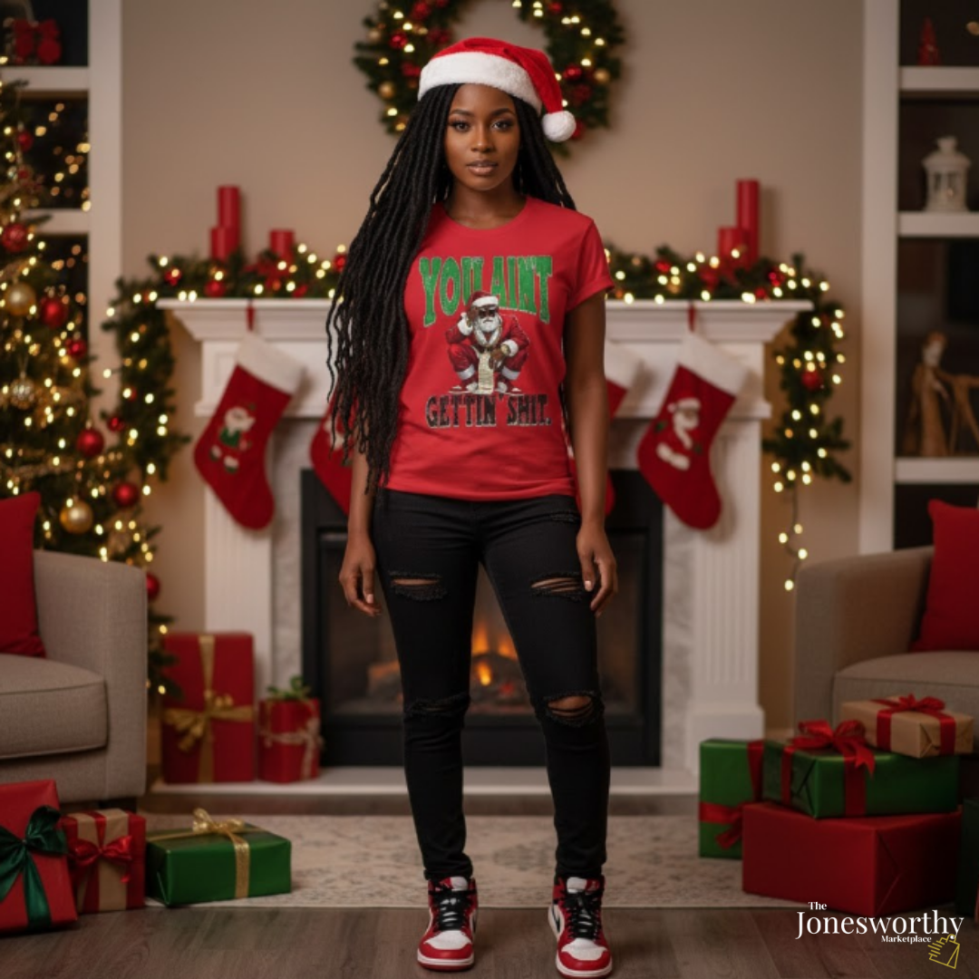 Black Santa “You Ain’t Gettin’ Shit” Christmas Shirt • Funny Holiday Tee, Sweatshirt, Hoodie • Gildan Unisex S–5XL🎄✨