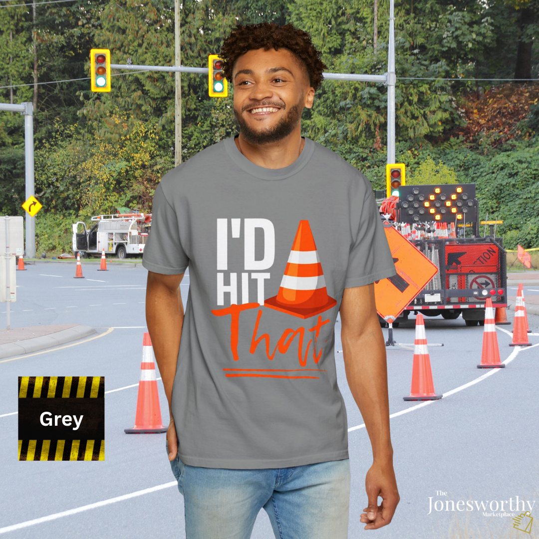 I'd Hit That Cone T-shirt | Funny New Driver Gift | Unisex Comfort Colors Garment Dyed