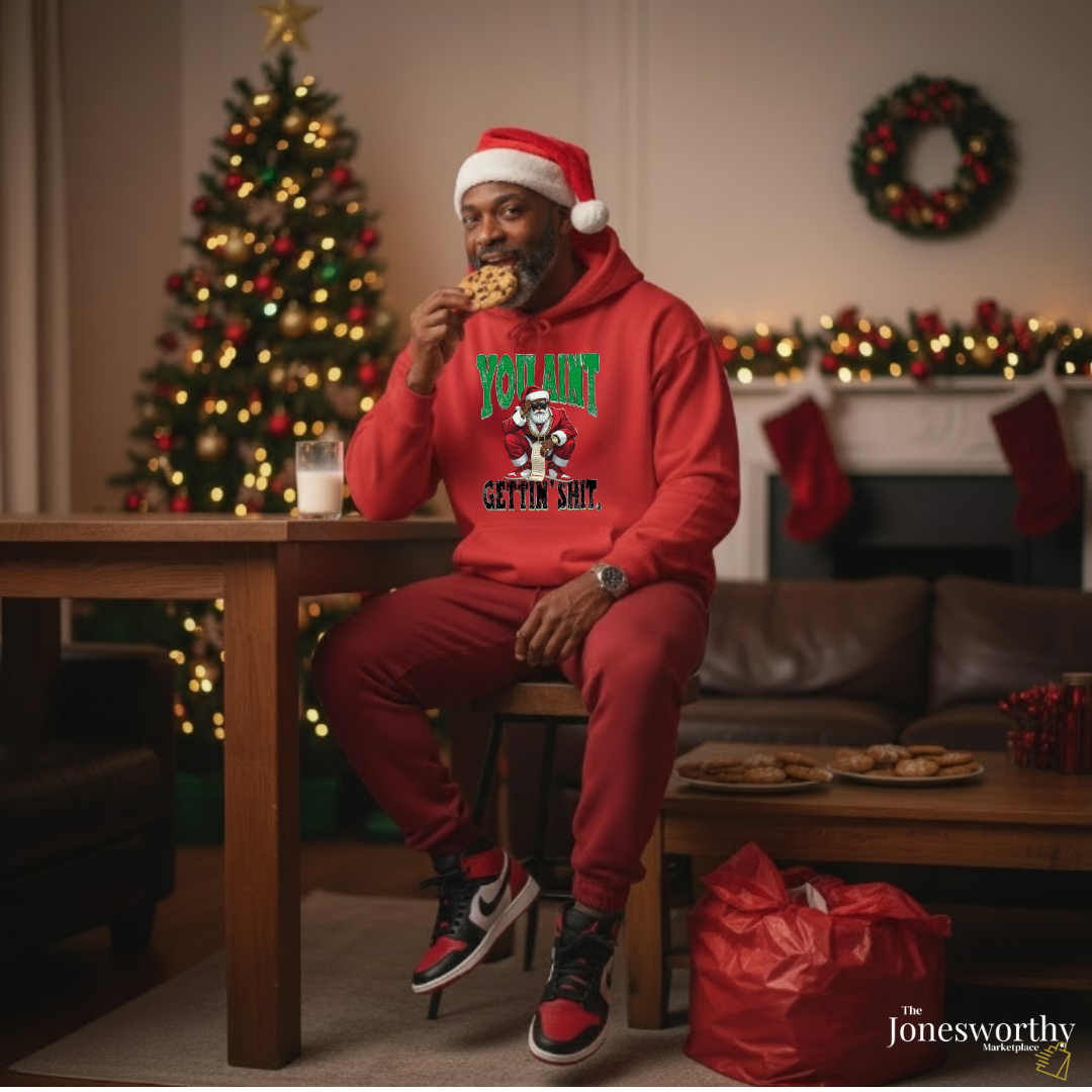 Black Santa “You Ain’t Gettin’ Shit” Christmas Shirt • Funny Holiday Tee, Sweatshirt, Hoodie • Gildan Unisex S–5XL🎄✨