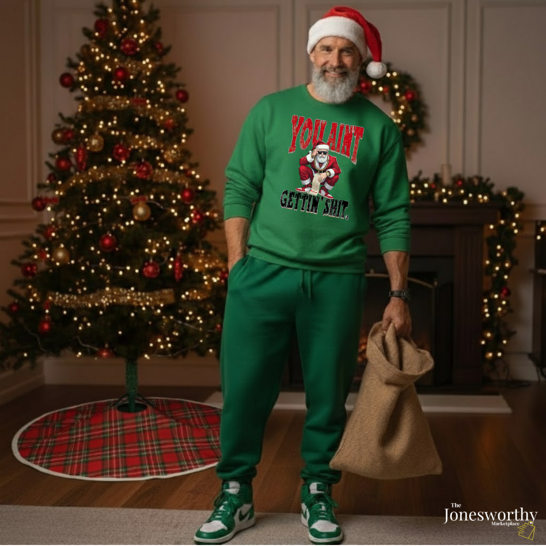 You Ain’t Gettin’ Sh*t Funny Christmas Tee | Hoodie | Sweatshirt • Cool Santa |Naughty List Custom Name • Unisex S–5XL🎄✨