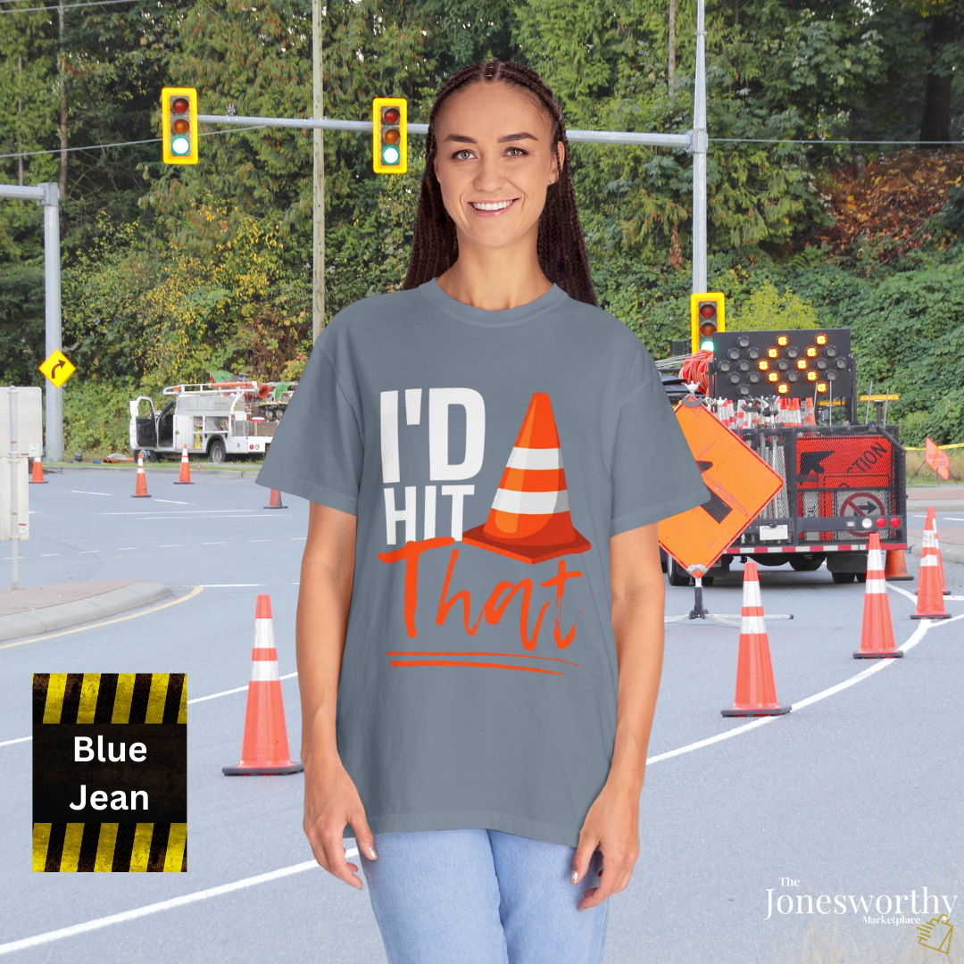 I'd Hit That Cone T-shirt | Funny New Driver Gift | Unisex Comfort Colors Garment Dyed