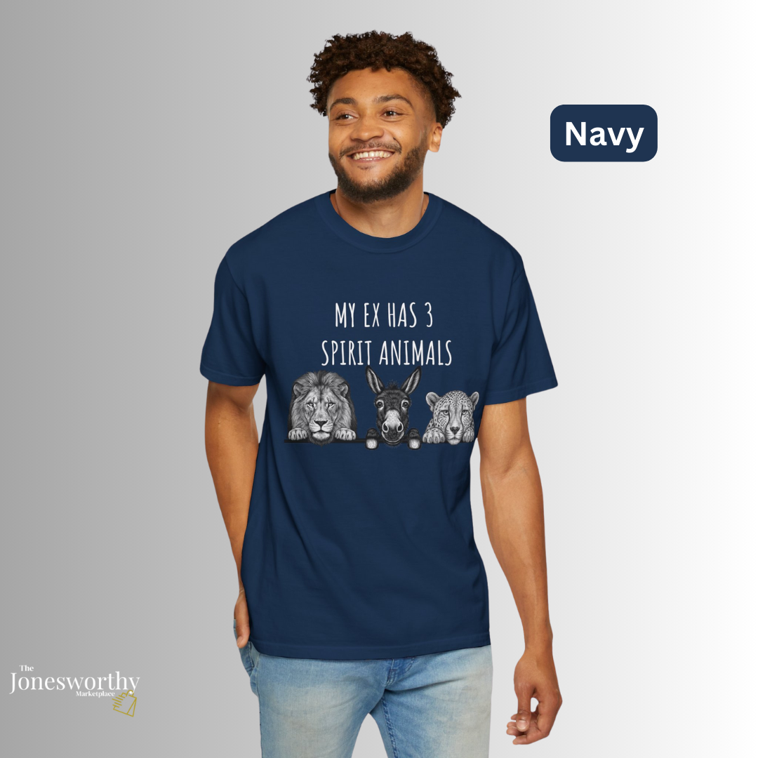 My Ex Has 3 Spirit Animals Shirt | Lion, Ass, Cheetah | Funny Ex Humor Tee & Sweatshirt | Unisex Comfort Colors Graphic Shirt