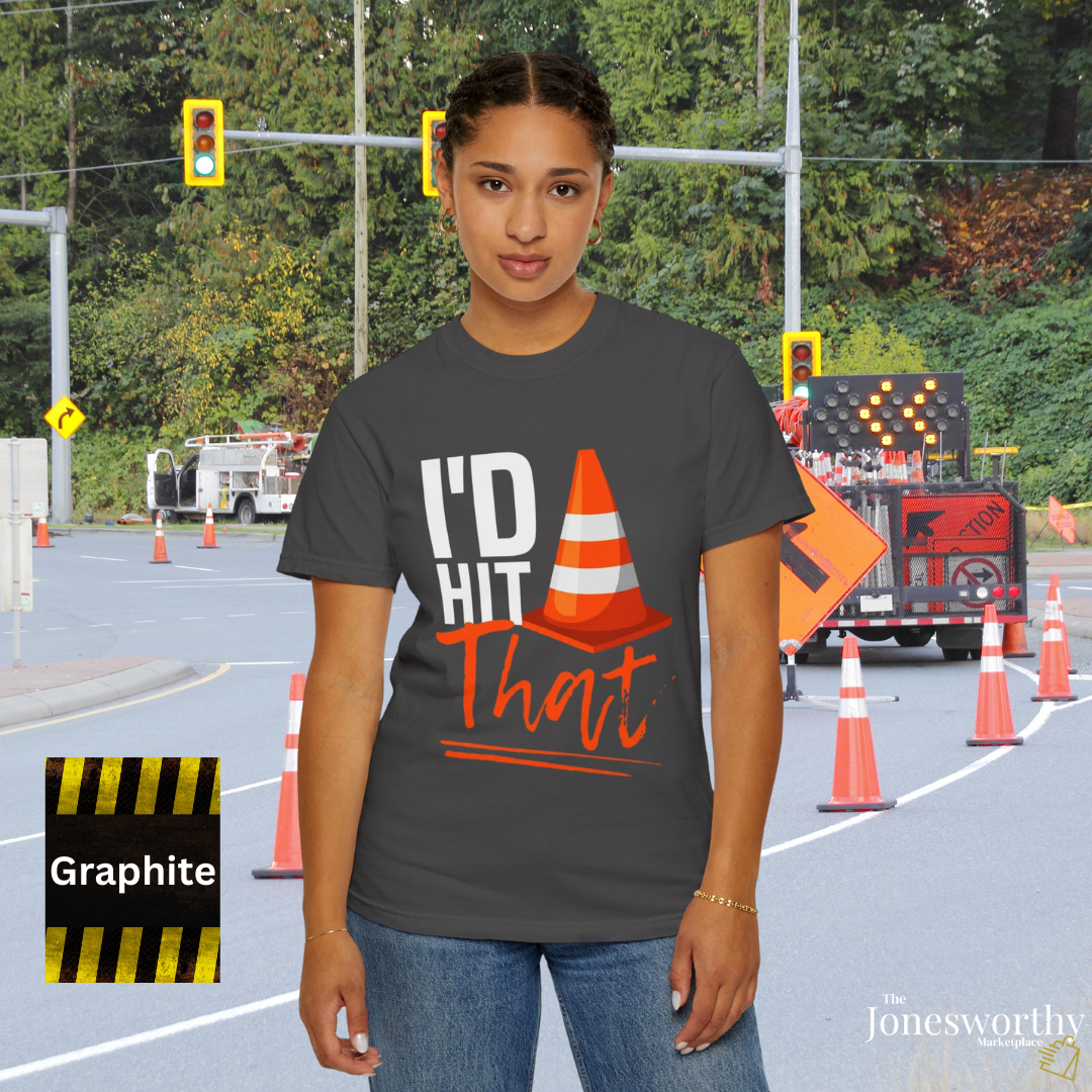 I'd Hit That Cone T-shirt | Funny New Driver Gift | Unisex Comfort Colors Garment Dyed
