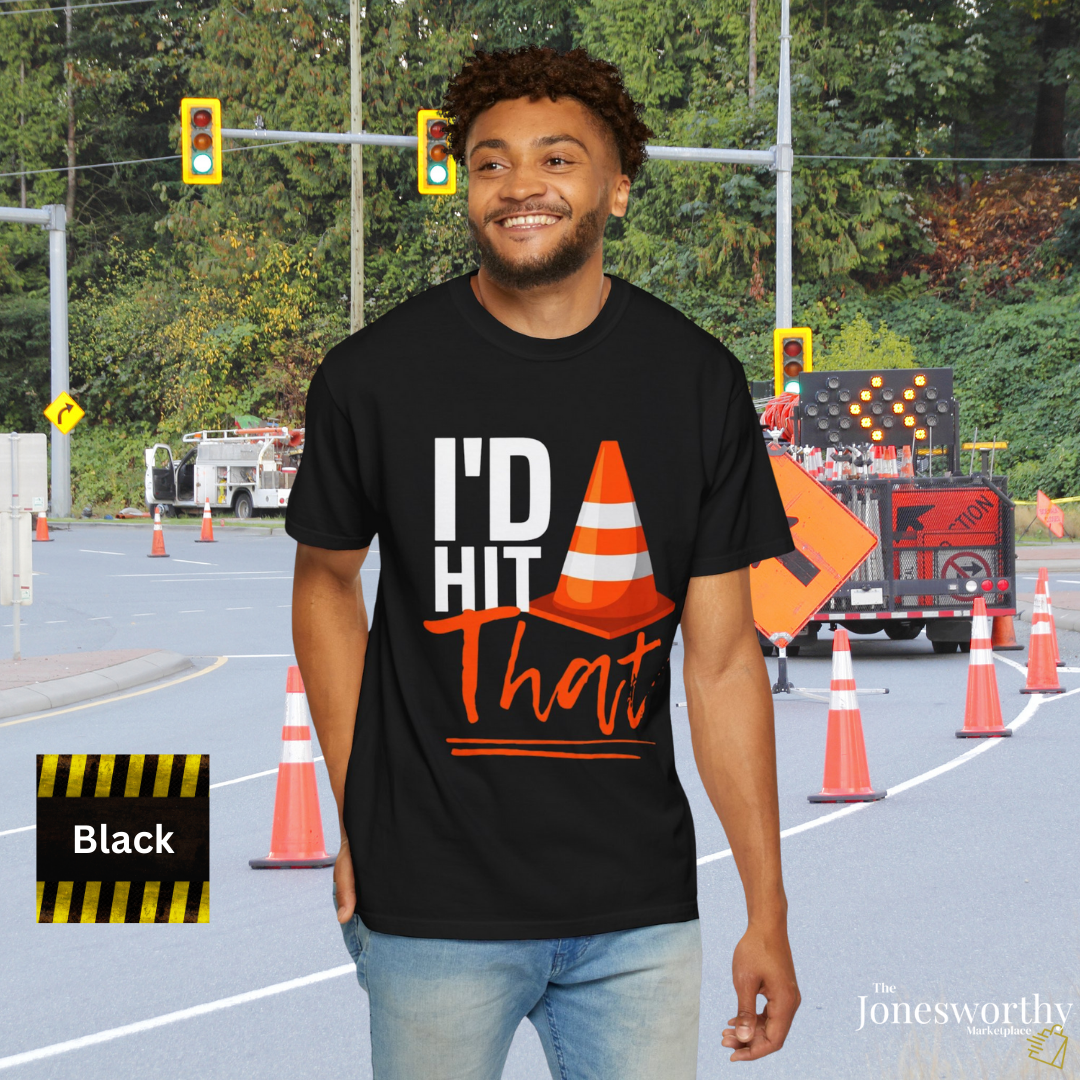 I'd Hit That Cone T-shirt | Funny New Driver Gift | Unisex Comfort Colors Garment Dyed