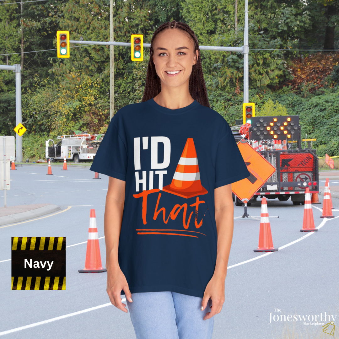 I'd Hit That Cone T-shirt | Funny New Driver Gift | Unisex Comfort Colors Garment Dyed