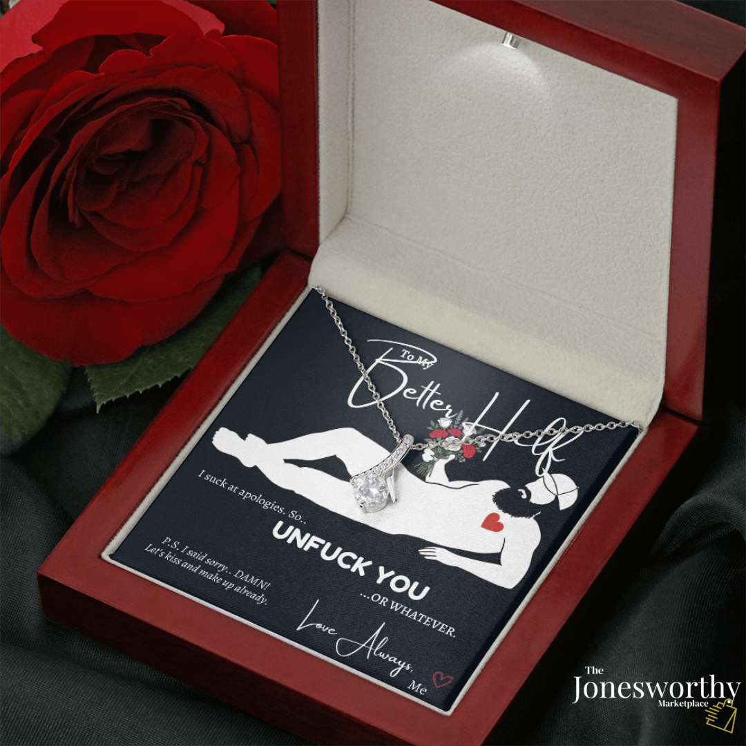 To My Better Half “Unfuck You” Apology Necklace for Her