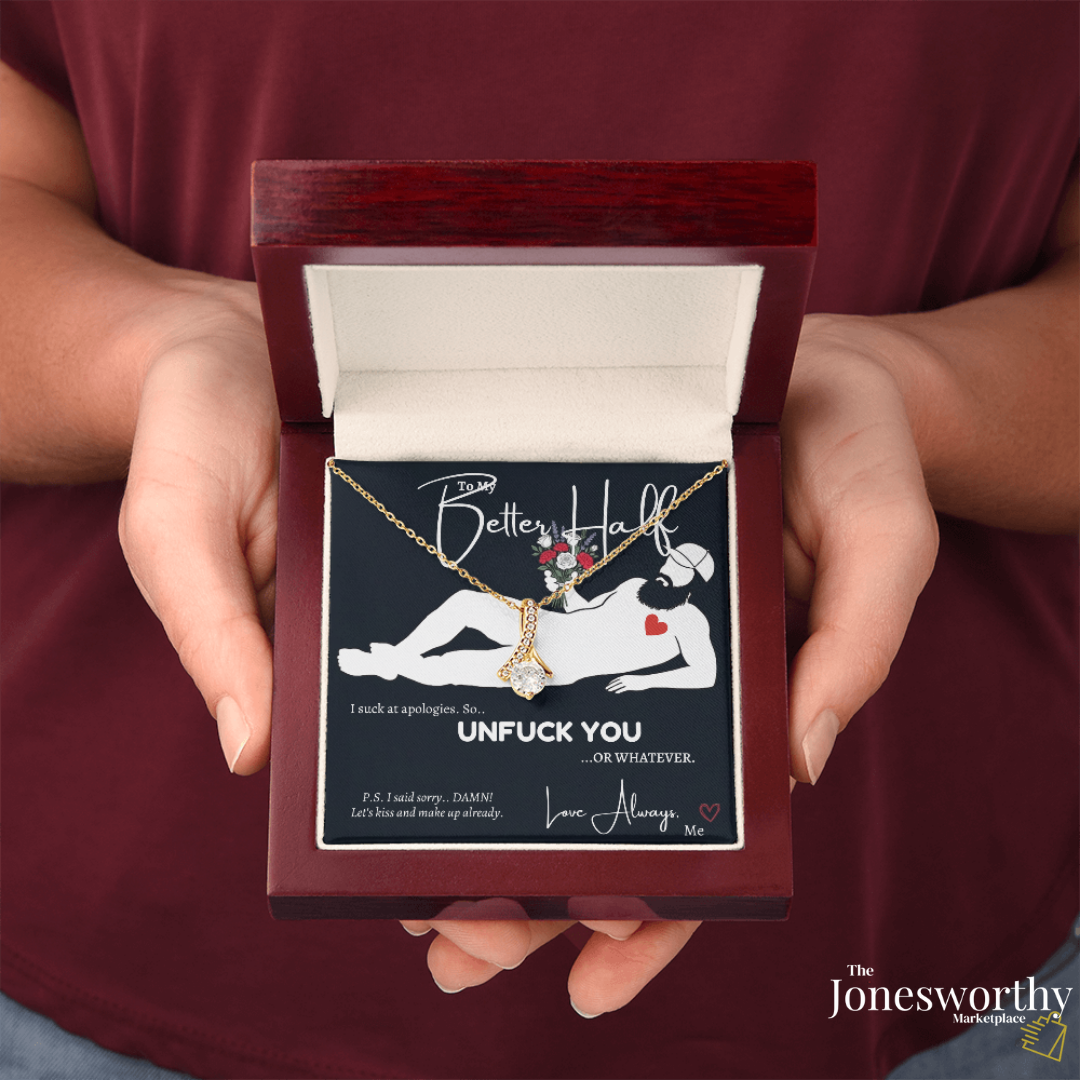 To My Better Half “Unfuck You” Apology Necklace for Her