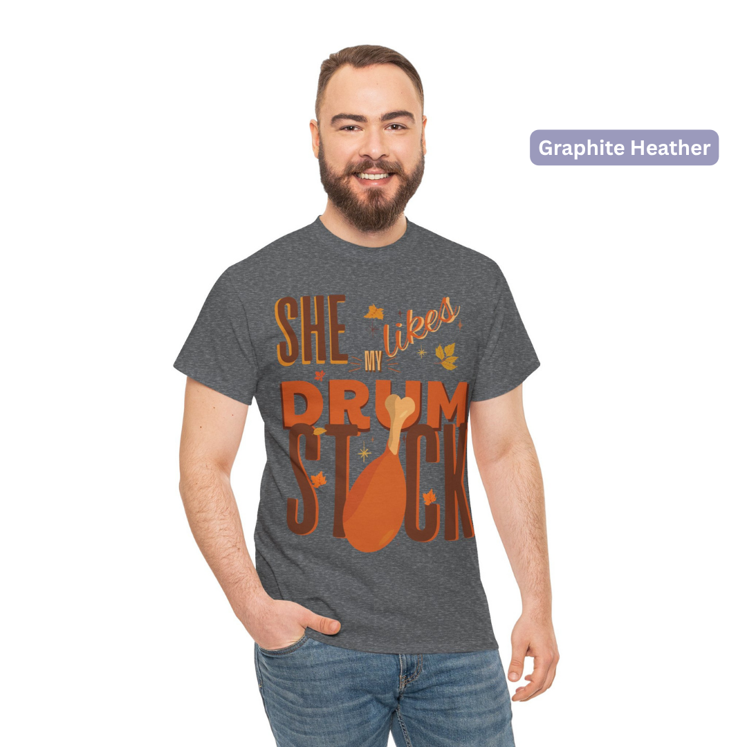 Funny Thanksgiving Couple Shirts – “She Likes My Drumstick” & “He Likes My Turkey Breasts” | Unisex Heavy Cotton Fall Tees