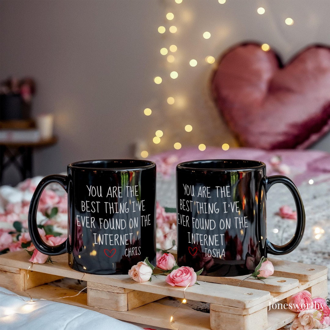 You’re the Best Thing I Found on the Internet Personalized Black Mug 11oz 15oz Funny Online Dating Gift
