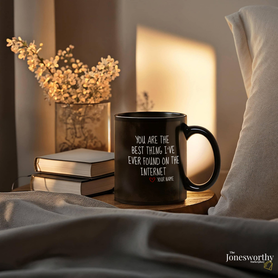 You’re the Best Thing I Found on the Internet Personalized Black Mug 11oz 15oz Funny Online Dating Gift