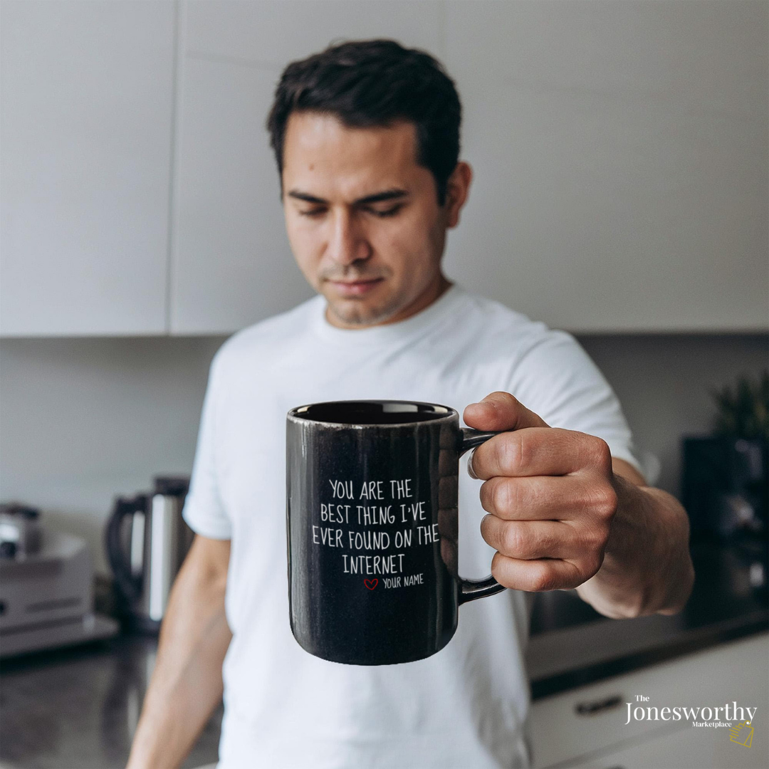 You’re the Best Thing I Found on the Internet Personalized Black Mug 11oz 15oz Funny Online Dating Gift