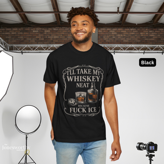 Whiskey Neat Comfort Colors Tee | FUCK ICE Protest Shirt, Free Speech
