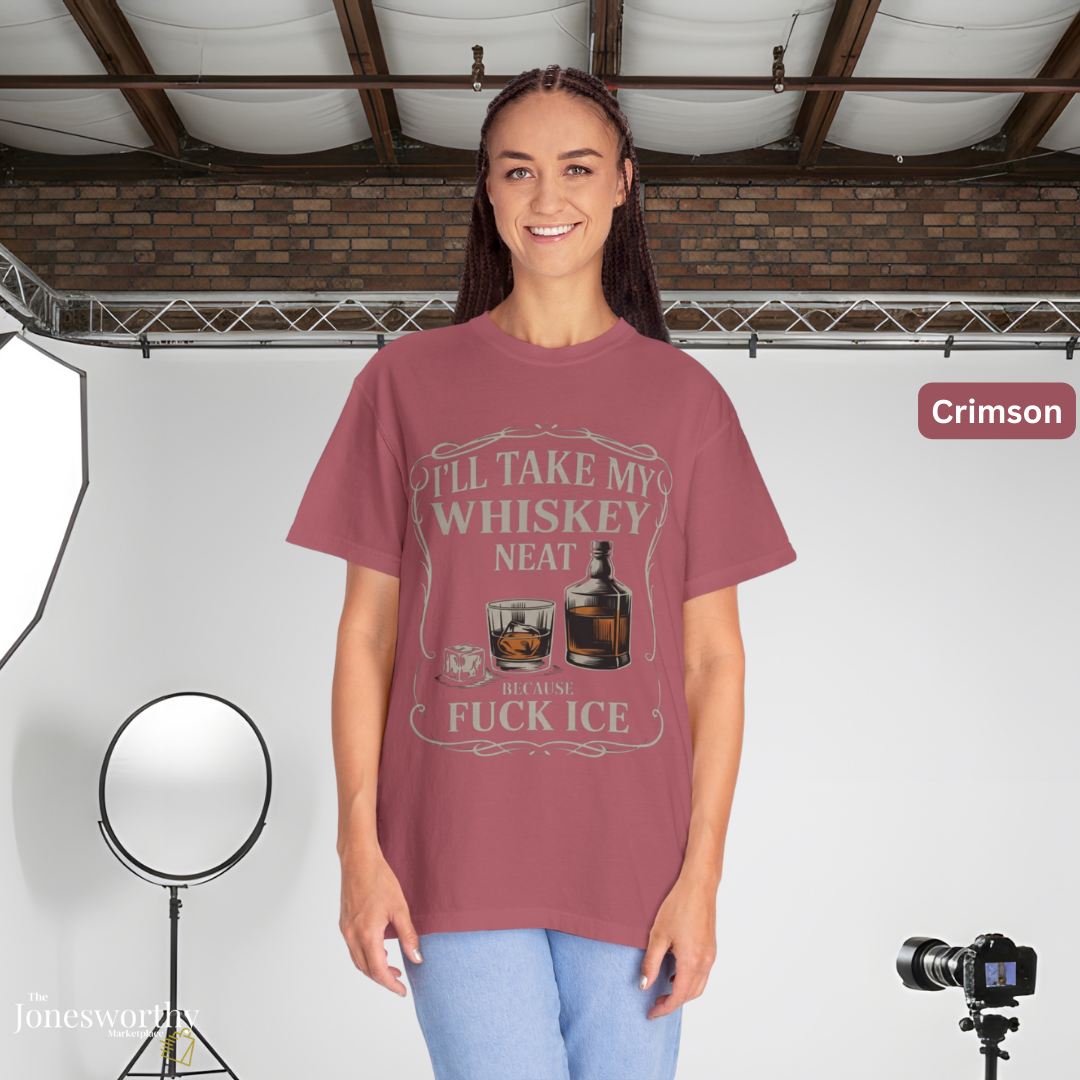 Whiskey Neat Comfort Colors Tee | FUCK ICE Protest Shirt, Free Speech