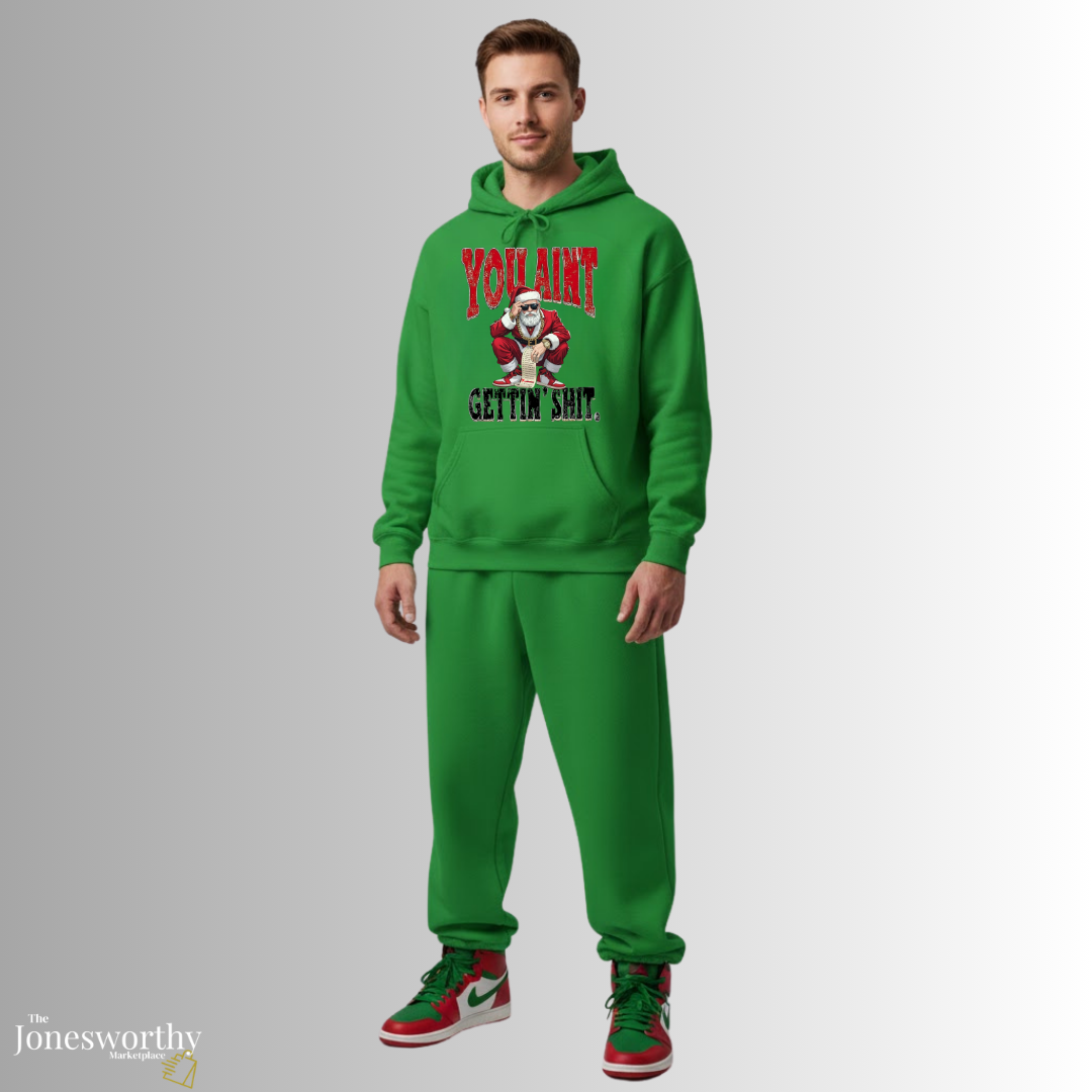 You Ain’t Gettin’ Sh*t Funny Christmas Tee | Hoodie | Sweatshirt • Cool Santa |Naughty List Custom Name • Unisex S–5XL🎄✨