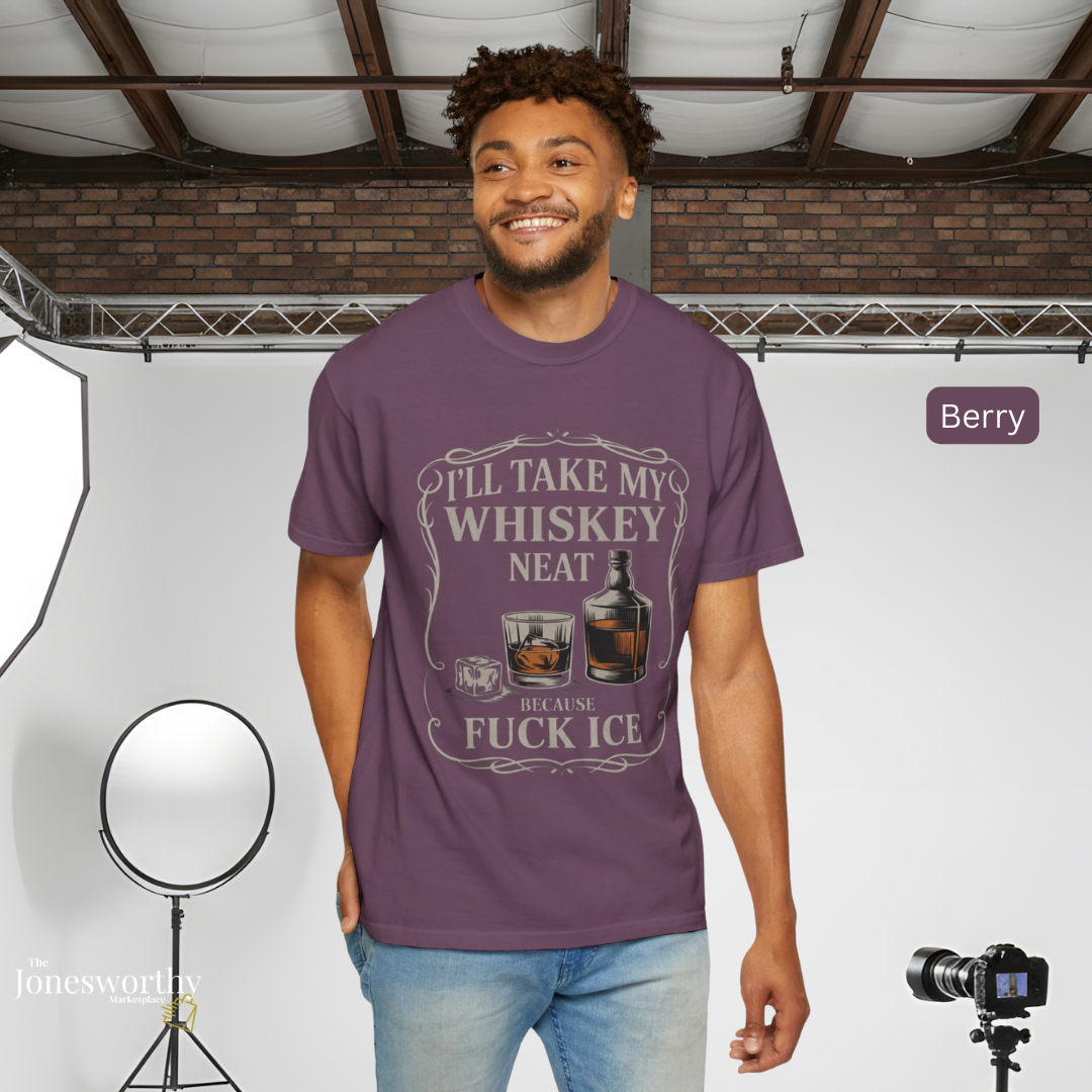Whiskey Neat Comfort Colors Tee | FUCK ICE Protest Shirt, Free Speech