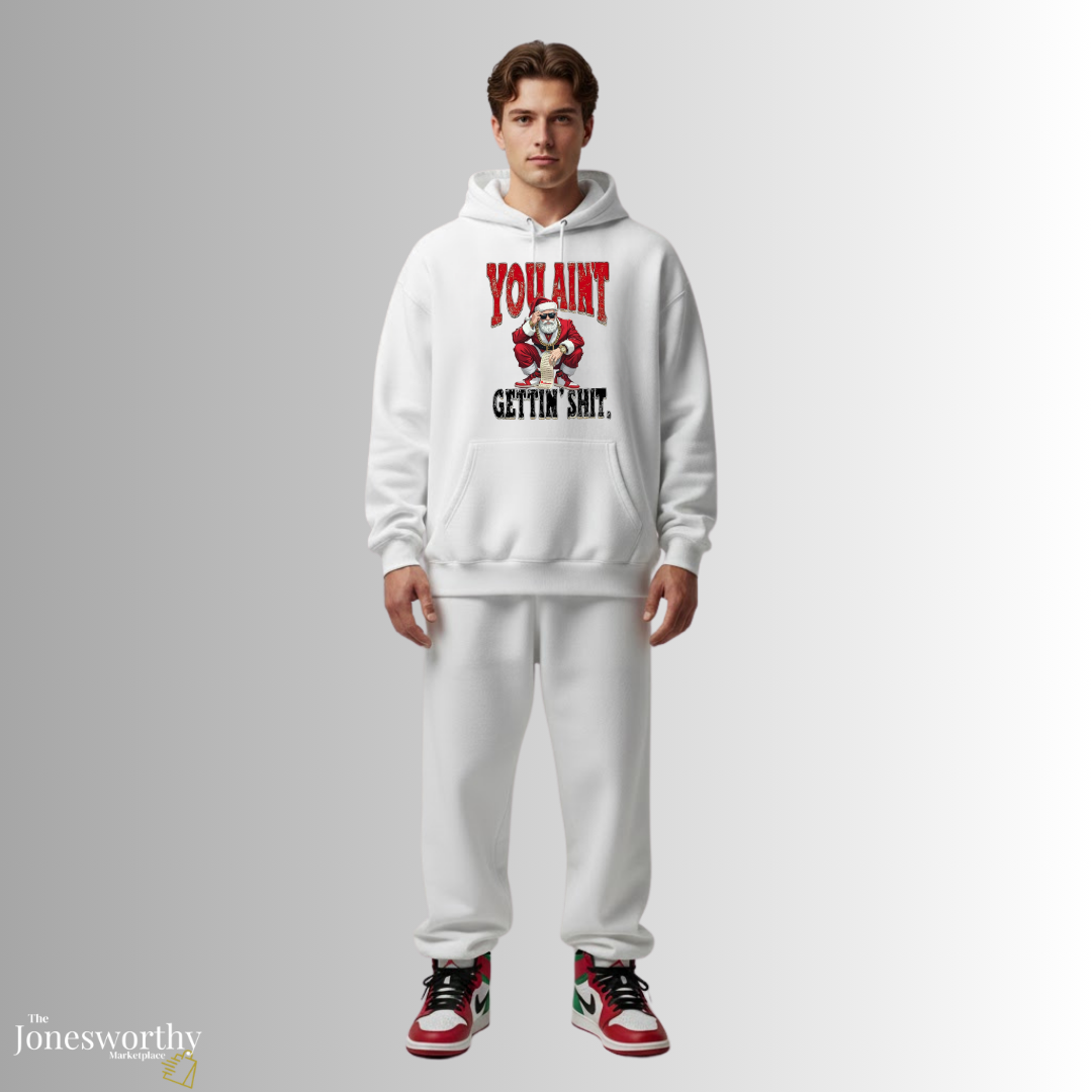 You Ain’t Gettin’ Sh*t Funny Christmas Tee | Hoodie | Sweatshirt • Cool Santa |Naughty List Custom Name • Unisex S–5XL🎄✨