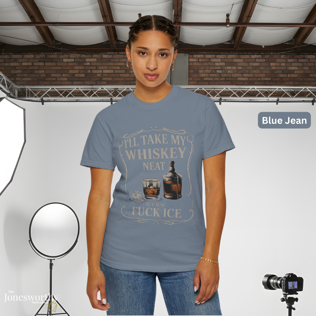 Whiskey Neat Comfort Colors Tee | FUCK ICE Protest Shirt, Free Speech