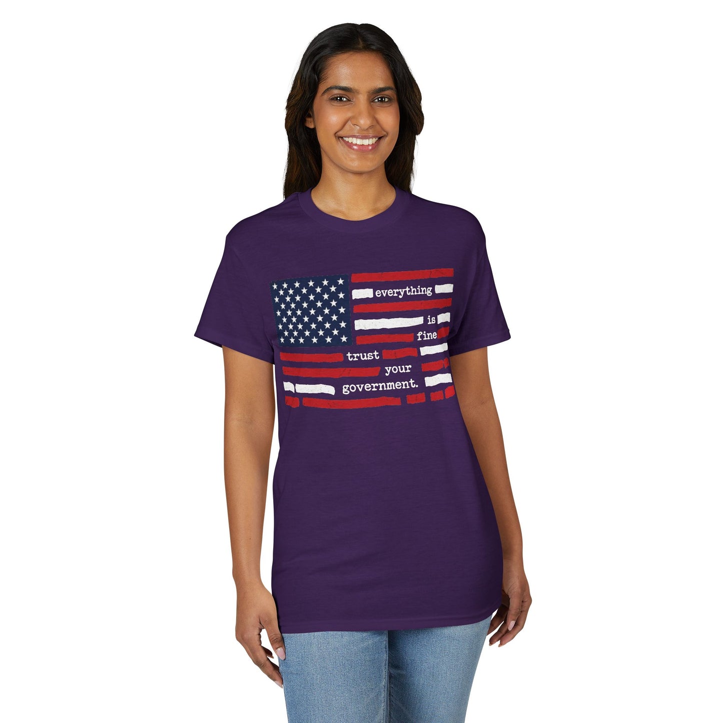 Everything Is Fine Trust Your Government Shirt | Patriotic Flag Tee | Gildan 8000 DryBlend® Unisex T-Shirt