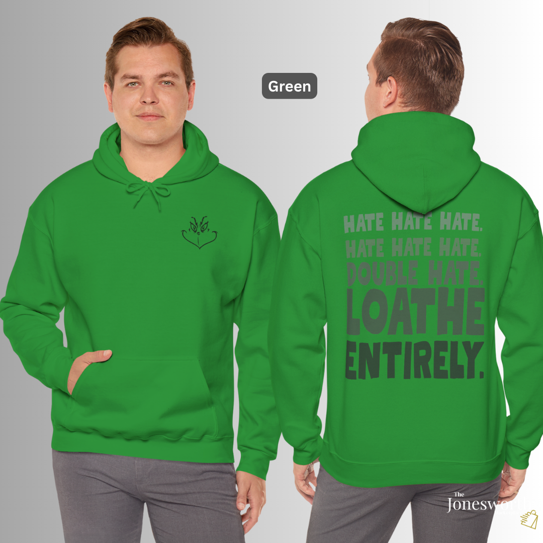 Hate. Loathe Entirely. Funny Holiday Tee Shirt • Hoodie • Sweatshirt • Ugly Christmas Sweater, Classic Christmas Movie Sweatshirt