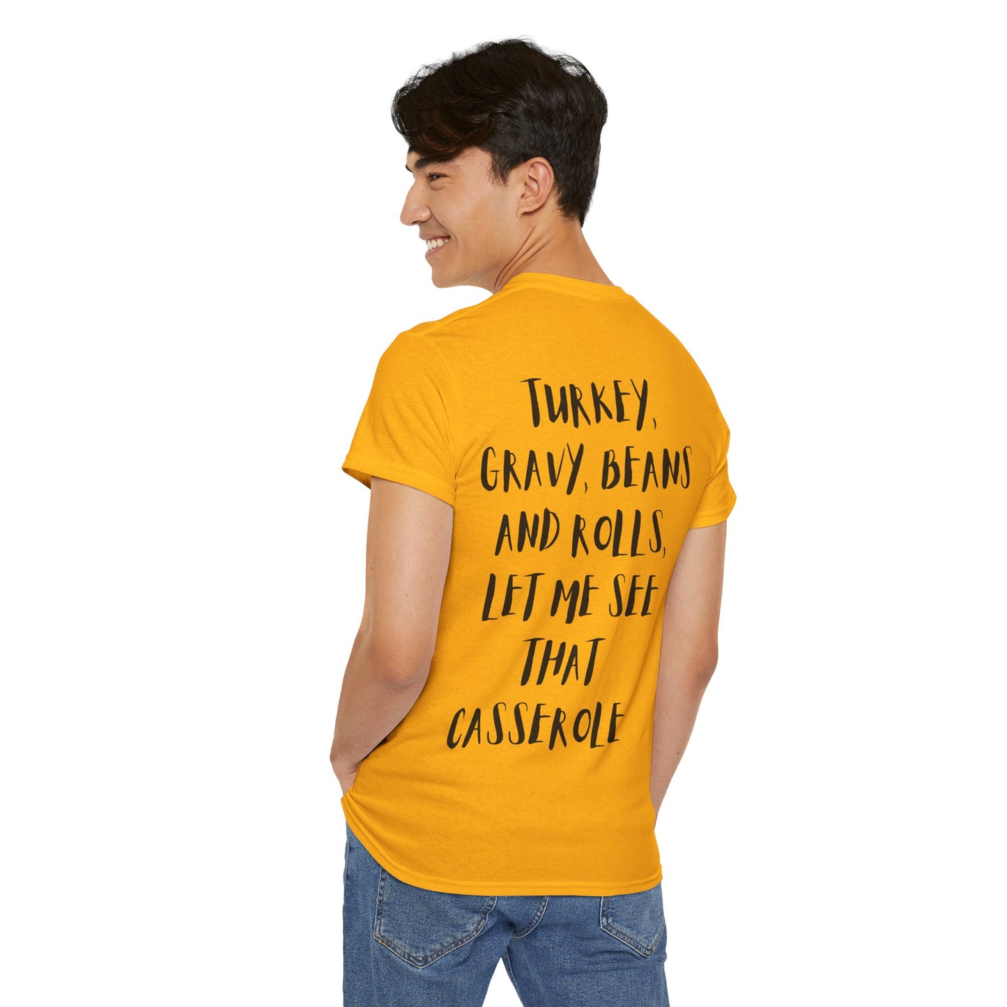 Funny Thanksgiving Shirt | Turkey Gravy Beans and Rolls Let Me See That Casserole T-Shirt | Music Lovers