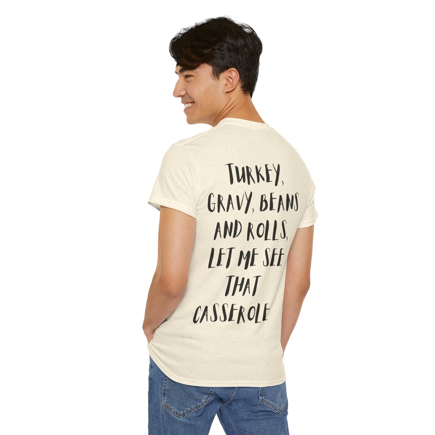 Funny Thanksgiving Shirt | Turkey Gravy Beans and Rolls Let Me See That Casserole T-Shirt | Music Lovers
