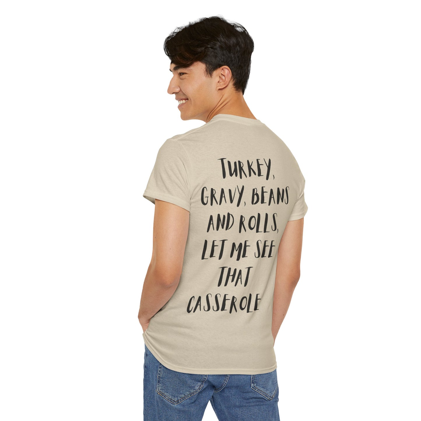 Funny Thanksgiving Shirt | Turkey Gravy Beans and Rolls Let Me See That Casserole T-Shirt | Music Lovers