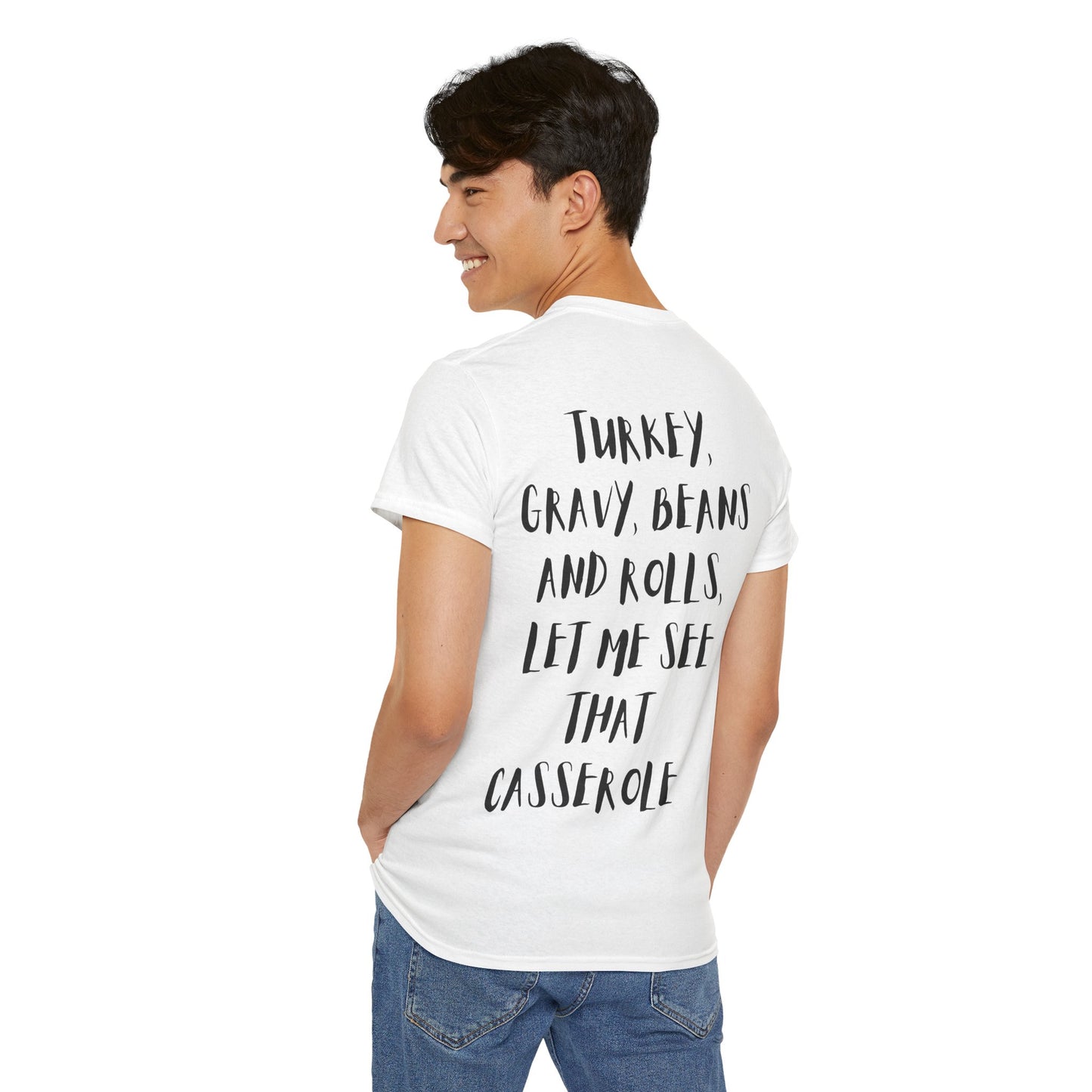 Funny Thanksgiving Shirt | Turkey Gravy Beans and Rolls Let Me See That Casserole T-Shirt | Music Lovers