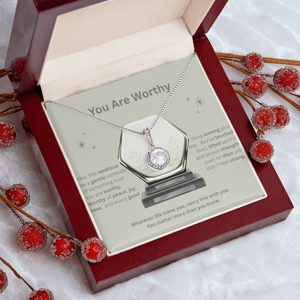 ✨ You Are Worthy — Eternal Hope Affirmation Necklace
