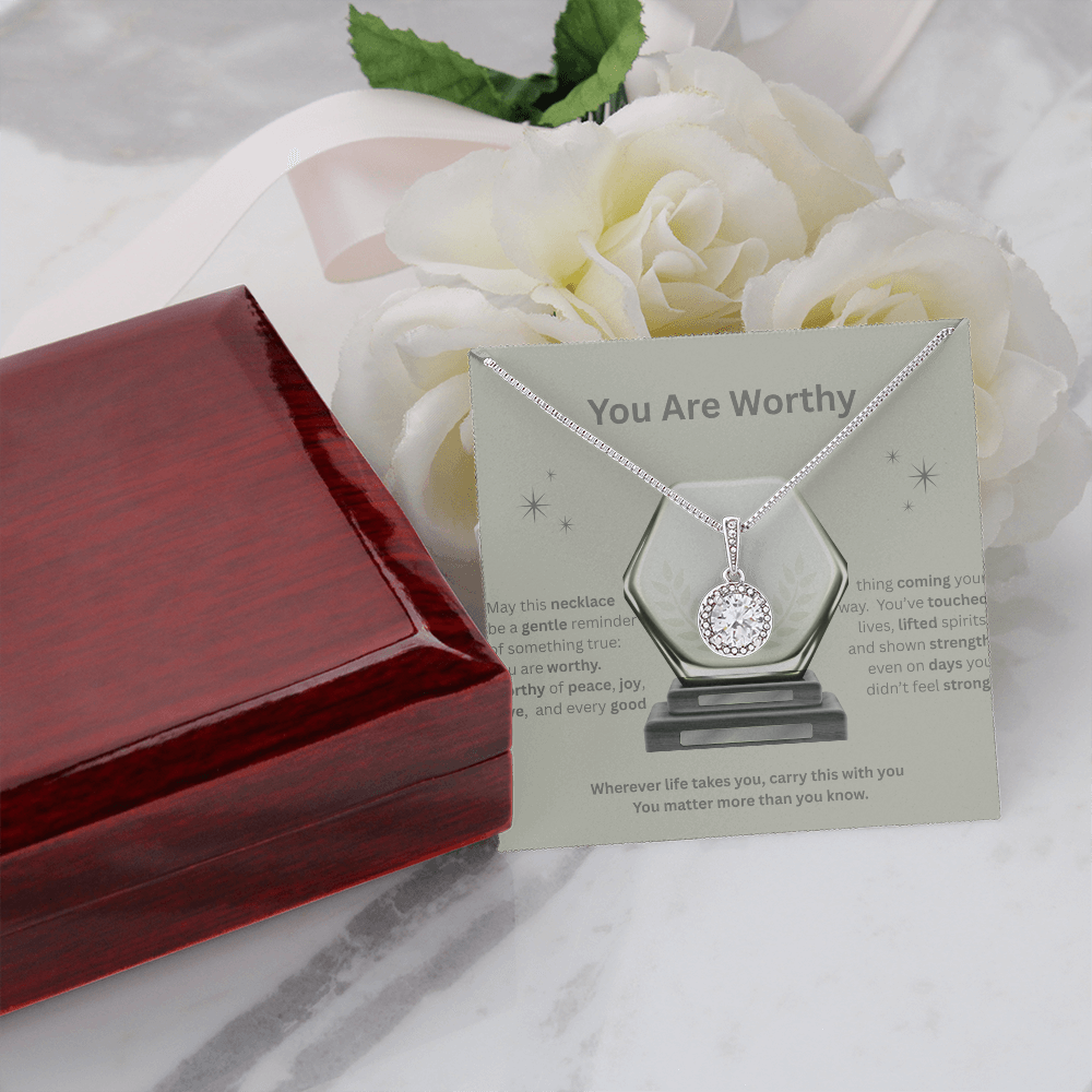 ✨ You Are Worthy — Eternal Hope Affirmation Necklace