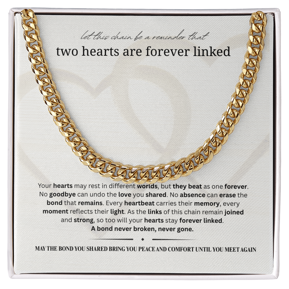 Sympathy Gift for Men | Memorial Necklace for Men |  Cuban Link Chain |  Two Hearts Are Forever Linked  | Stainless Steel or 18K Gold