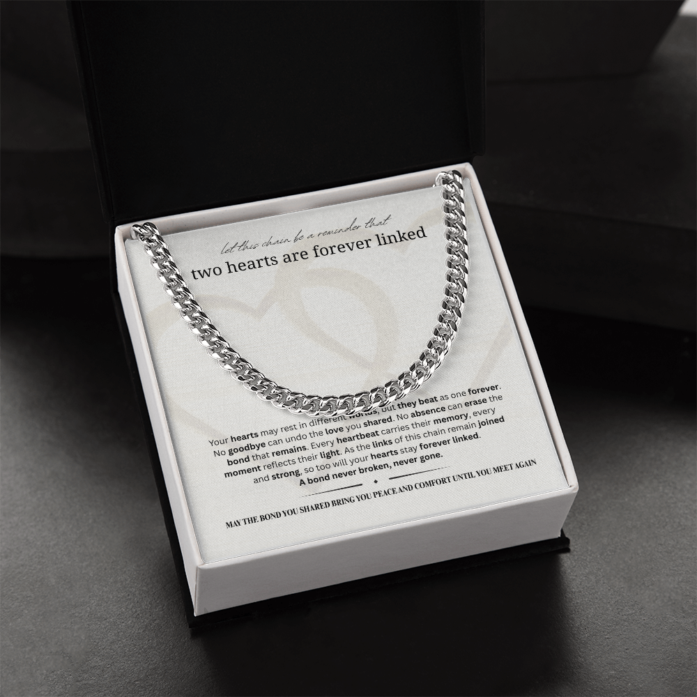 Sympathy Gift for Men | Memorial Necklace for Men |  Cuban Link Chain |  Two Hearts Are Forever Linked  | Stainless Steel or 18K Gold