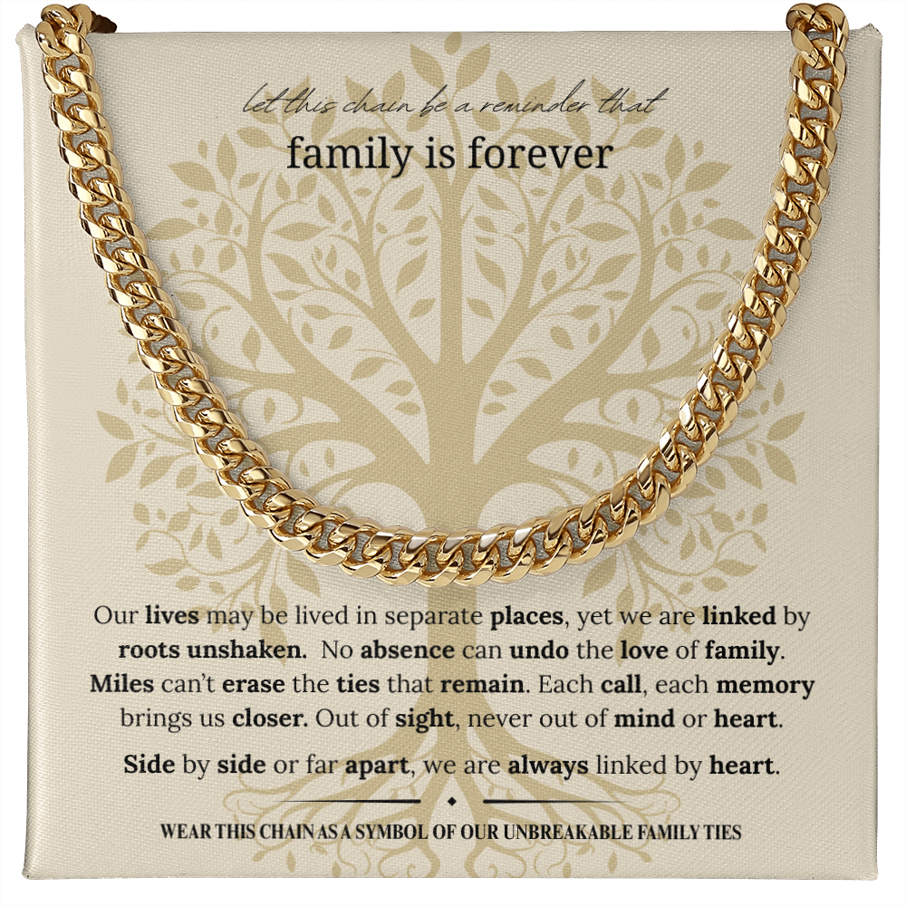 Gift for Dad, Son, or Brother | Family Is Forever Cuban Link Chain | Stainless Steel or 18K Gold Necklace | Symbol of Family Ties