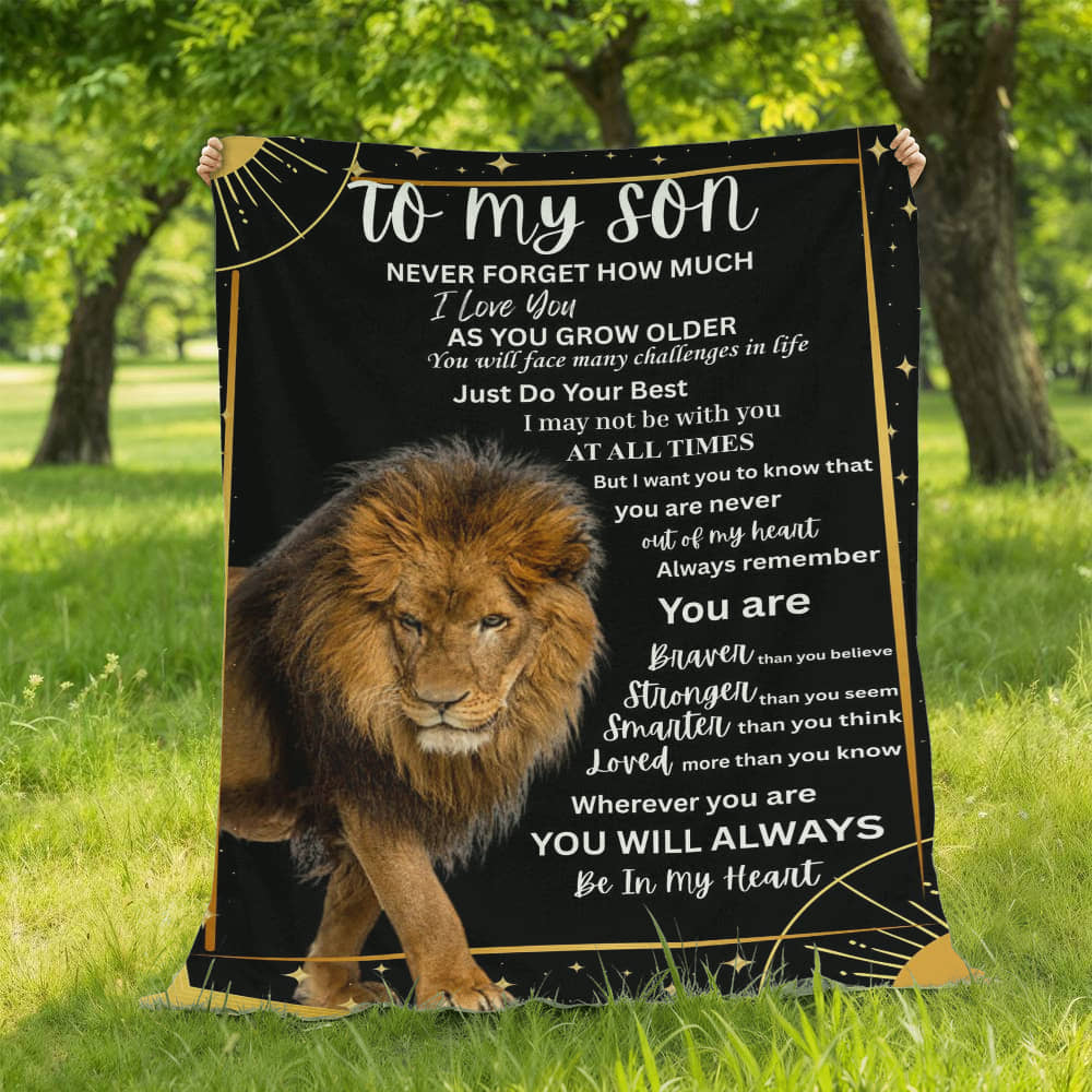 To My Son Lion Blanket | Inspirational Gift from Mom or Dad | Mink Touch or Sherpa Fleece | 30x40 & 60x80 | Meaningful Son Gift